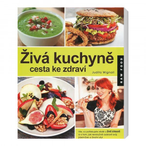 Živá kuchyně, cesta ke zdraví